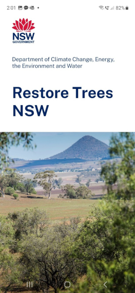 The landing page you see when you open the Restore Trees NSW app on your mobile, including the NSW Government red waratah logo, the title 'Restore Trees NSW' and an image of a treed plain with a pointy hill on the horizon.